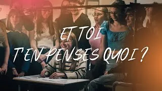 Miniature : Et toi, t'en penses quoi ?