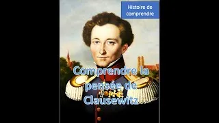 Miniature : Comprendre Clausewitz (De la guerre 1831)