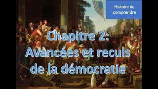 Miniature : Chapitre 2 avancées et reculs de la démocratie