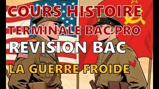Miniature : Cours HISTOIRE La Guerre Froide révision BAC PRO  ( Thème 1 Le jeu des puissances depuis 1945 ).