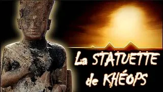 Miniature : La STATUETTE de KHÉOPS