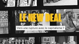 Miniature : Le NEW DEAL : vers une rupture avec le capitalisme ?