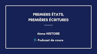 Miniature : Premiers États, Premières écritures (Histoire 👑)