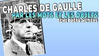 Miniature : LE GÉNÉRAL DE GAULLE PAR LES OBJETS ET LES MOTS