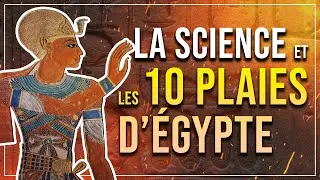 Miniature : La SCIENCE peut-elle expliquer les DIX PLAIES D'ÉGYPTE ? (ft. Passeport pour Hier)