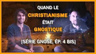Miniature : Le GNOSTICISME, l'enseignement interdit du CHRISTIANISME ? (avec @LeTentacule)