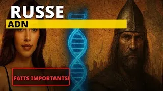 Miniature : La vérité surprenante sur l'origine des Russes ! Que cache notre ADN ?
