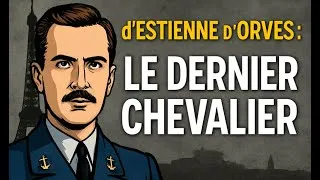 Miniature : D'Estienne d'Orves : le dernier chevalier