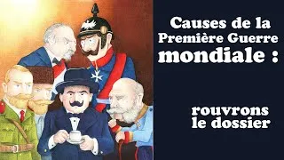 Miniature : Causes de la Première Guerre mondiale : rouvrons le dossier ! - Veni Vidi Sensi