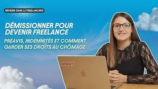 Miniature : Démission pour devenir freelance : préavis, indemnités et comment garder ses droits au chômage