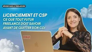 Miniature : Licenciement et CSP : ce que tout futur freelance doit savoir avant de quitter son CDI