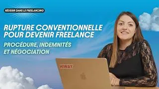 Miniature : Rupture conventionnelle pour devenir freelance : procédure, indemnités et négociation