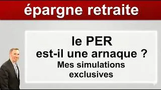 Miniature : L'ARNAQUE du Plan Épargne Retraite