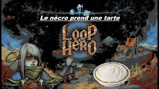 Miniature : Loop Hero - Le necro prend une tarte