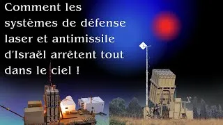 Miniature : 🚀 Comment les systèmes de défense laser et antimissile d'Israël arrêtent tout dans le ciel ! ⚡🛰️