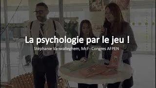 Miniature : La psychologie par le jeu – avec Stéphanie Vanwalleghem McF