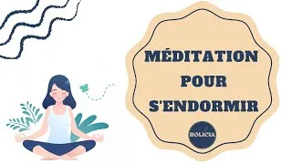Miniature : Méditation pour S'ENDORMIR, LÂCHER PRISE