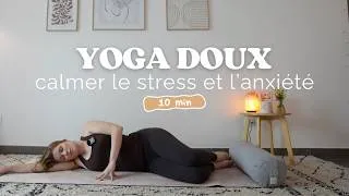 Miniature : Yoga pour calmer le stress et l’anxiété (10 min)