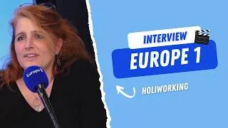 Miniature : Holiworking au micro d’Europe 1 !