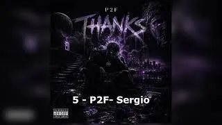 Miniature : P2F - Sergio (Album Thanks)