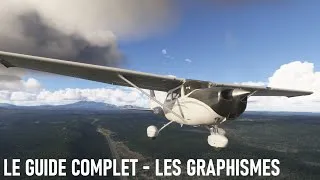 Miniature : Comment stabiliser et optimiser les graphismes - Flight Simulator 2024