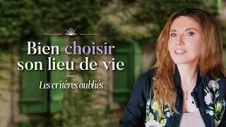 Miniature : 5 critères oubliés pour choisir un lieu de vie qui vous fait du bien 🏡