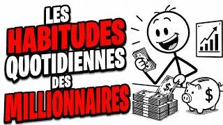 Miniature : Les Habitudes Quotidiennes des Millionnaires : Ce Qu'ils Font Chaque Jour pour Réussir !