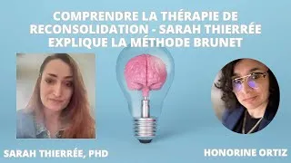 Miniature : 🧠 Comprendre la Thérapie de Reconsolidation - Sarah Thierrée explique la Méthode Brunet