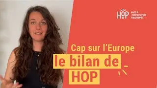 Miniature : Cap sur l’Europe : le bilan de HOP