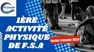 Miniature : Decouvrez la 1ere activitée de F.S.A depuis sa creation