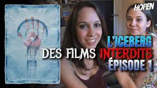 Miniature : L'ICEBERG des films INTERDITS que vous ne devriez pas connaître...