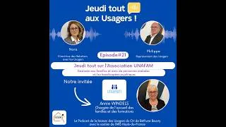 Miniature : Podcast « Jeudi tout aux Usagers ! » - L'Association UNAFAM épisode 21