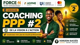 Miniature : FORCE-N | Coaching PPP #2 : Construire son Projet Professionnel et Passer à l'Action 🚀