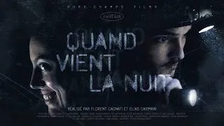 Miniature : QUAND VIENT LA NUIT | Court-métrage (VF)