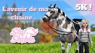 Miniature : L'avenir de la Chaîne - 5K 🥹💖| Star Stable
