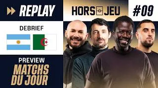 Miniature : ⚽️ HORS JEU CDM DU 17 JUIN - DÉBRIEF ARGENTINE - ALGÉRIE
