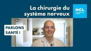 Miniature : Neurochirurgie adulte : 3 domaines d'expertise à l'hôpital
