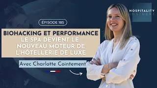 Miniature : Du housekeeping au Spa de luxe : piloter un Spa comme une business unit | Charlotte Cointement