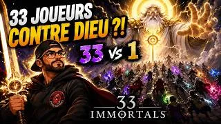 Miniature : 😱 33 JOUEURS Contre Dieu ?! | 33 IMMORTALS
