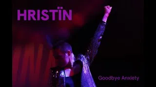 Miniature : HRISTÏN – poka trevoga (goodbye anxiety) (Live at Powerhouse)