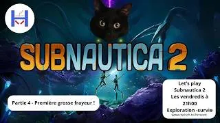 Miniature : Subnautica 2 - Première grosse frayeur - Partie 04