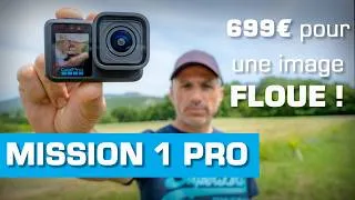 Miniature : GoPro MISSION 1 PRO : 699€ pour une image FLOUE !? Comparatif DJI ACTION 6