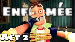 Miniature : LE VOISIN NOUS A ENFERMÉ CHEZ LUI !! HELLO NEIGHBOR ACT 2