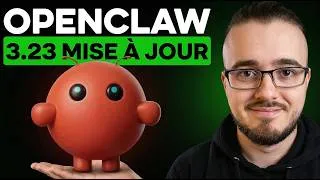 Miniature : Openclaw 3.23 est INCROYABLE - Voici ce que ça change