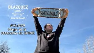 Miniature : Je prend ma REVANCHE avec le SPINE // #vlog  7