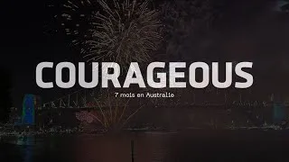 Miniature : COURAGEOUS : 7 mois en Australie