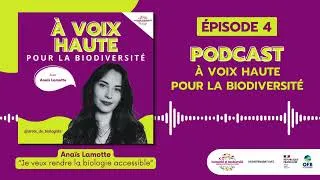 Miniature : Anaïs Lamotte : “Je veux rendre la biologie accessible”