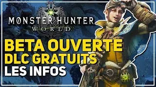Miniature : Monster Hunter World - Bêta ouverte, DLC gratuits, les infos