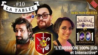 Miniature : "La Tablée" L'émission 100% JDR et interactive! #10