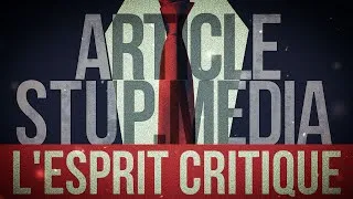 Miniature : Esprit Critique, l'article + Critique des critiques qui critiquent le critique de l'Esprit Critique